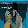 O.Z the Hitmaker - Pay Up - Single